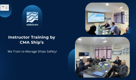 CMA Ship’s-ის წარმომადგენლებმა ჩაატარეს გადამზადების ტრენინგი Meridian-ის ინსტრუქტორებისთვის!